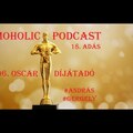 Filmoholic Podcast 18. adás: 96. Oscar-díjátadó