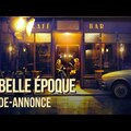 La belle époque/ Boldog idők (2019) Kritika