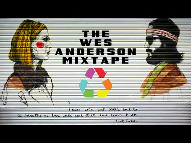 A Nagy Wes Anderson mixtape