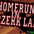 Homerun in Berzerk land