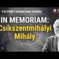 In Memoriam Csíkszentmihályi Mihály