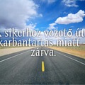 Elindultunk az úton...