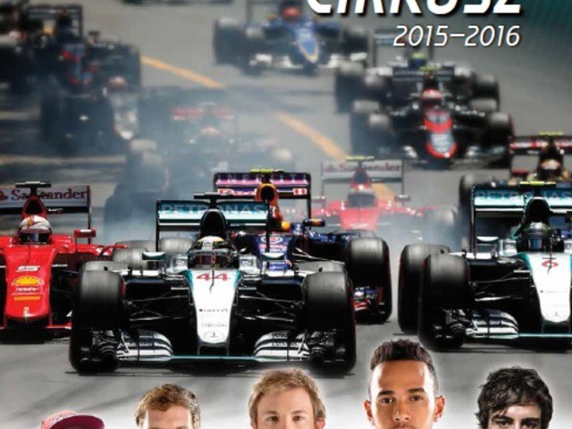 F1 Megjelent a SZÁGULDÓ CIRKUSZ 2015-2016