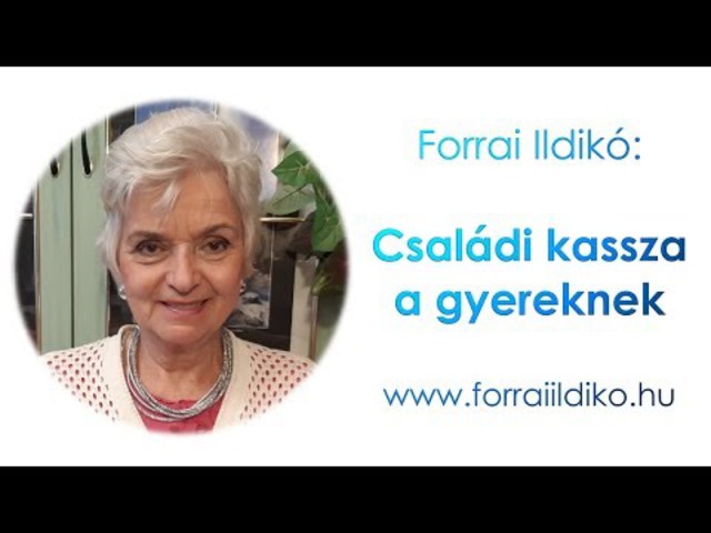Forrai Ildikó: Családi kassza a gyereknek
