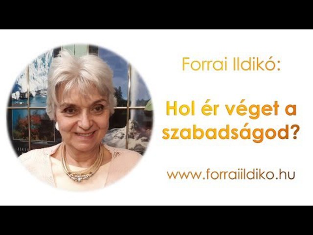 Forrai Ildikó: Hol ér véget a szabadságod?
