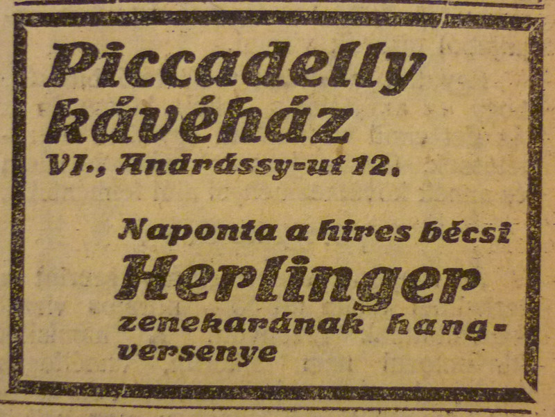 fovarosi.blog.hu: AndrassyUt12-PiccadellyKavehaz-1913Februar-AzEstHirdetes
