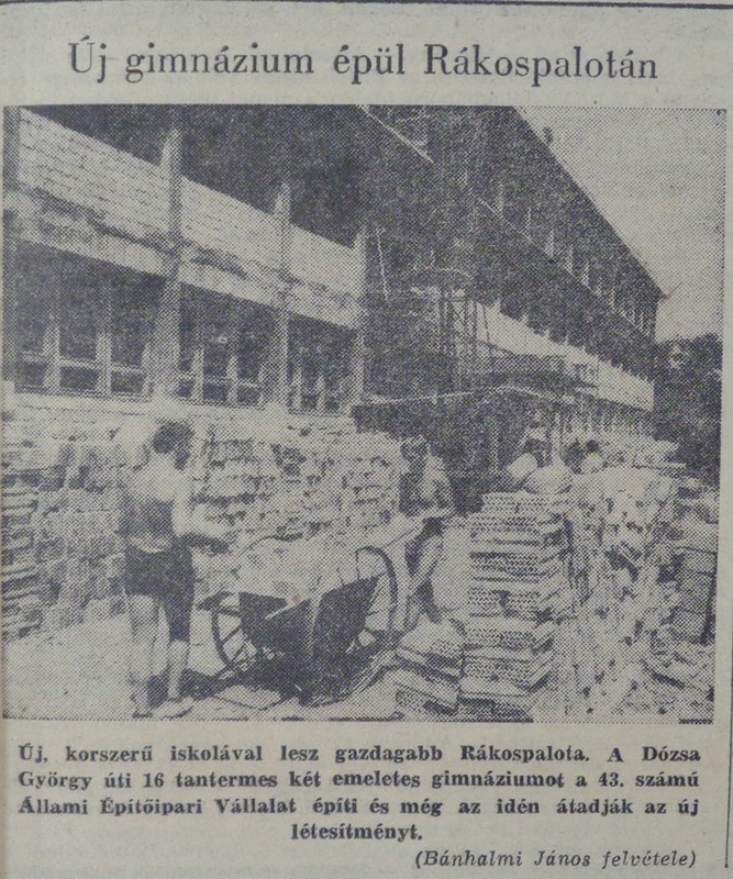fovarosi.blog.hu: DozsaGyorgyGimnazium-Rakospalota-19680725-Nepszabadsag - indafoto.hu