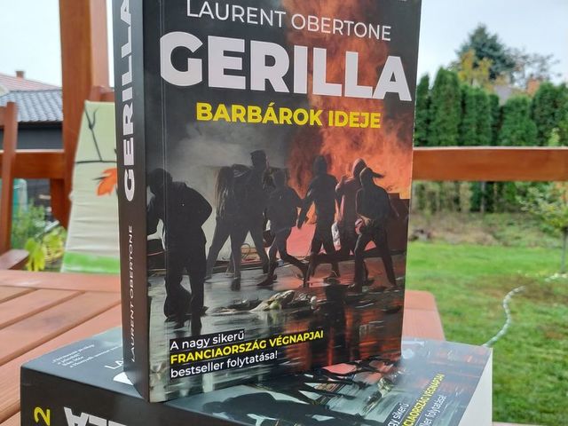 Második műfordításom – Laurent Obertone: Gerilla - Barbárok ideje