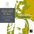Zappa spielt für Bach - az Ambrosius új CD-je