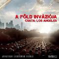 A föld inváziója – Csata Los Angeles