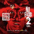 Young Thug - No Fucks Vol. 2