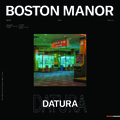 Napfelkelte előtt a legsötétebb | Boston Manor - Datura (2022)