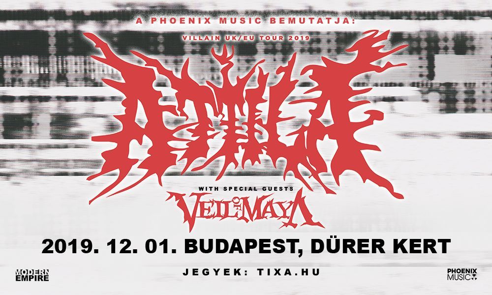 Attila, Veil of Maya a Dürerben!