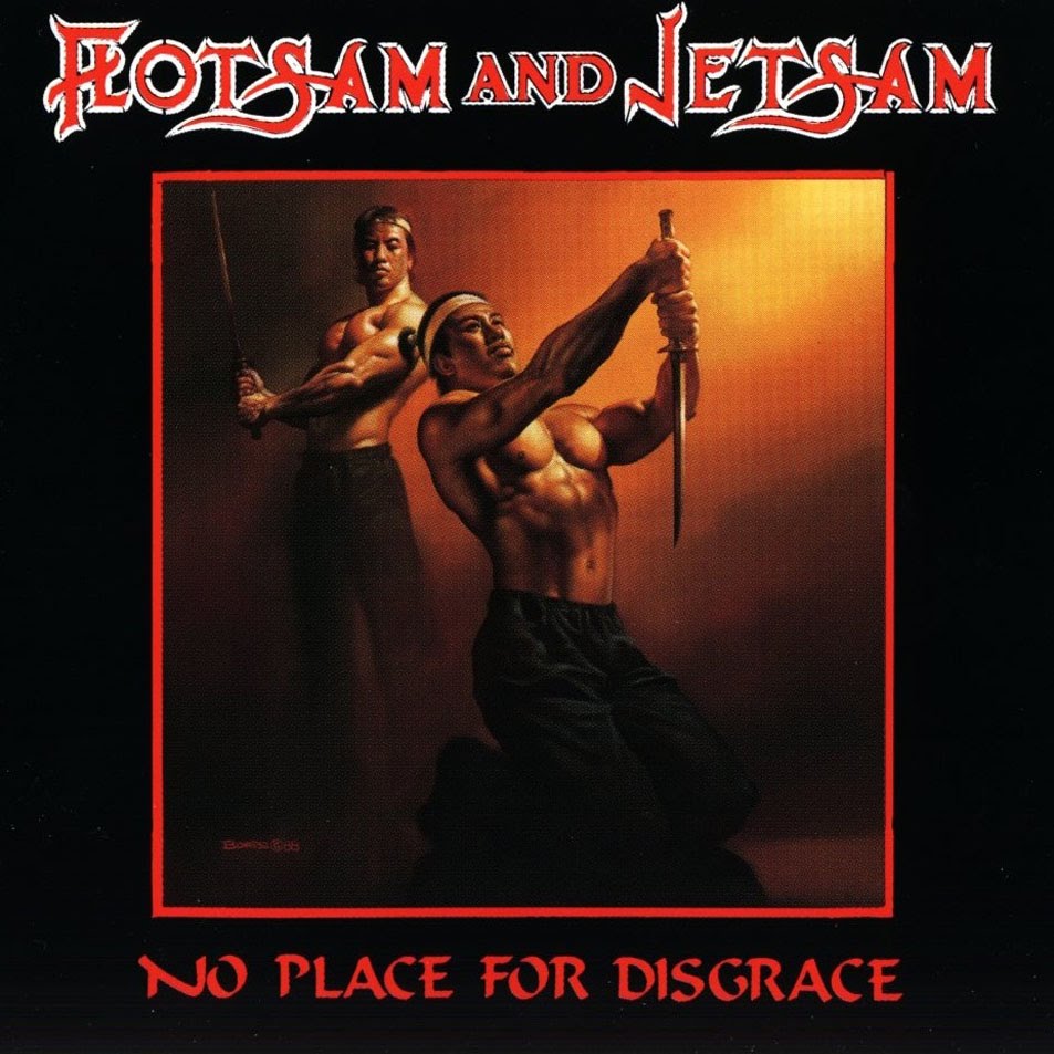 FLOTSAM JETSAM – NO PLACE FOR DISGRACE