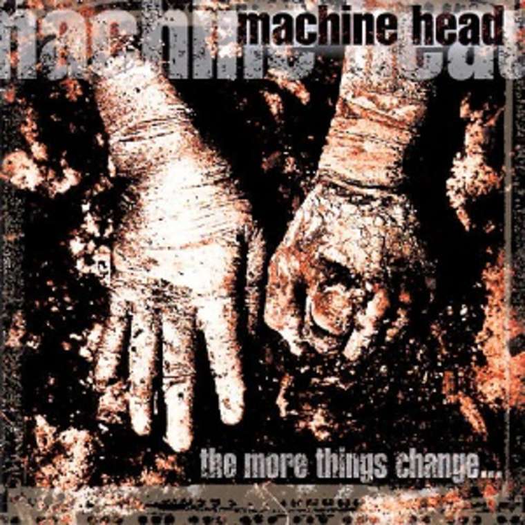 5. Machine Head - The More Things Change:<br /><br />A Machine Head második lemeze hozta meg az igazi áttörést a banda számára. Olyan súlyos szerzemények garantálták a sikert, mint a műfaj klasszikusává váló Ten Ton Hammer vagy a Take My Scars.