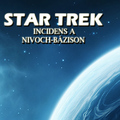 Kővári György: Star Trek – Incidens a Nivoch-bázison