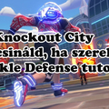 Knockout City -  Ezt csináld, ha szerelnek!