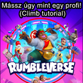 Rumbleverse -  Mássz úgy mint egy profi! (Climb tutorial)