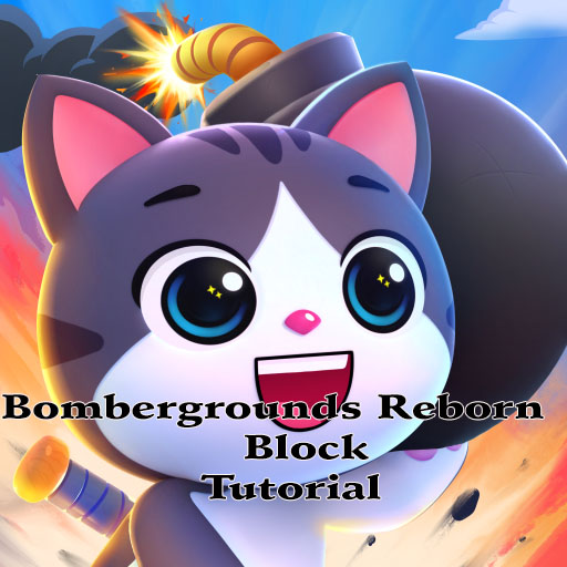 BomberGrounds Reborn - Block (Tutorial)