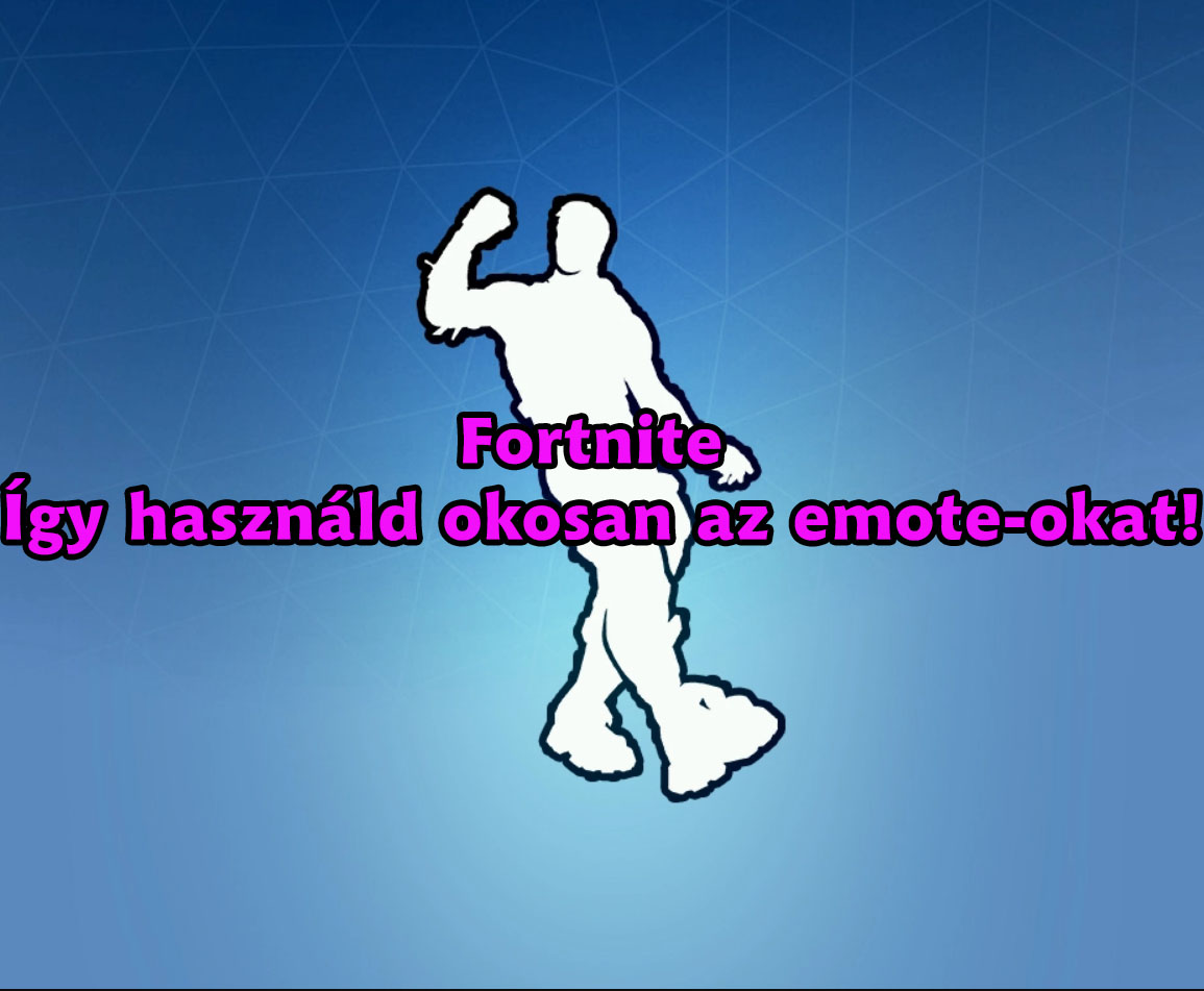 Fortnite – Így használd okosan az emote-okat!