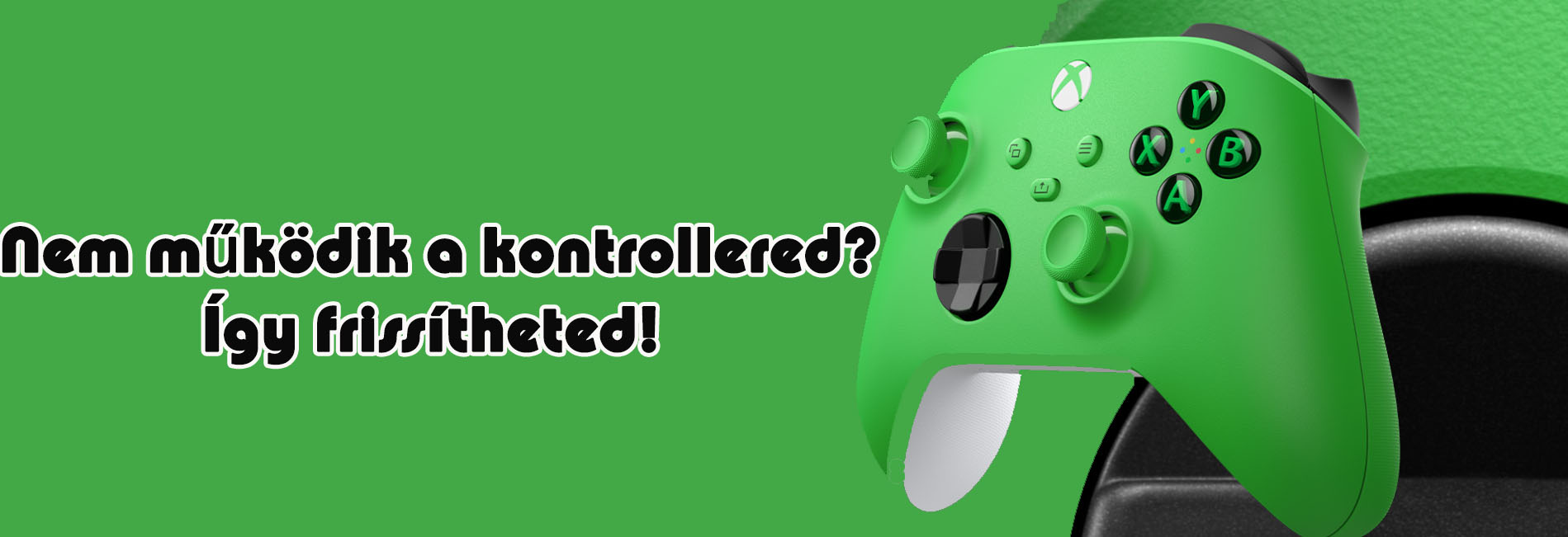 Nem működik az Xbox One kontrollered? - Így frissítheted!