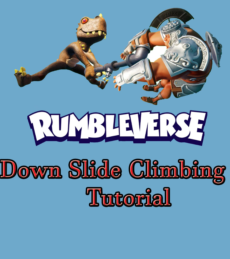 rumblevverse_down_slide_climbing_tutorial.jpg