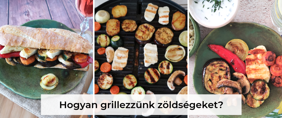 Hogyan grillezzünk zöldségeket?