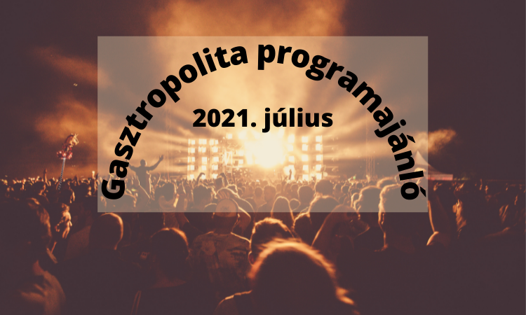 gasztropolita_programajanlo_2021_julius.png