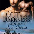 J. C. Owens - Taken 2 - Out of Darkness
