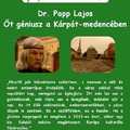 Szerelmes Földrajz - Dr. Papp Lajos: Öt géniusz a Kárpát-medencében (2006. április)