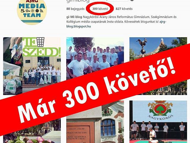 Köszönjük Nektek!!! #ajrg #gimiblog #300 #hála #öröm #büszkeség #köszönjük