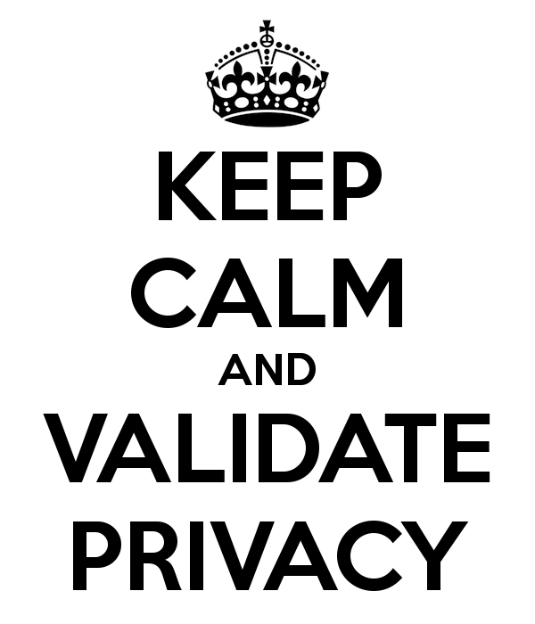 keep-calm-and-validate-privacy.png