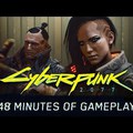 Cyberpunk 2077 Gameplay Reveal — 48-minute walkthrough