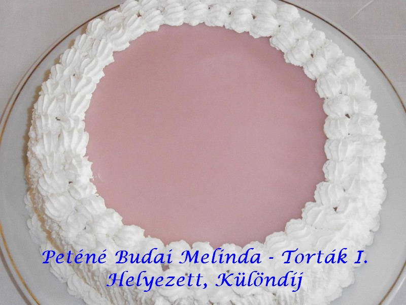 Peténé Budai Melinda - Torták I. Helyezett, Különdíj.jpg