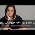 Legyél magabiztos szülő!