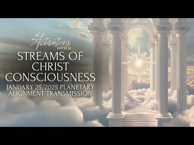 Streams of Christ Consciousness | Planetary Aligment Light Language Transmission