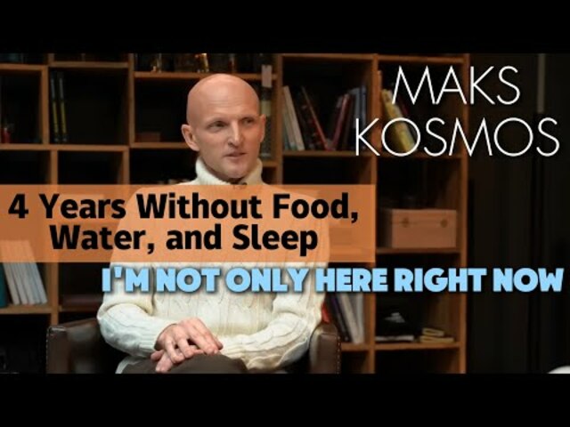 4 év étel, víz és alvás nélkül | Egyszerre 6 dimenzióban való létezés