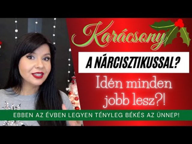 Nárcisztikus karácsony - Idén jobb lesz?