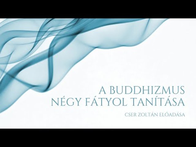 A buddhizmus Négy Fátyol tanítása