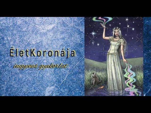 ÉletKoronája – ingyenes gyakorlat