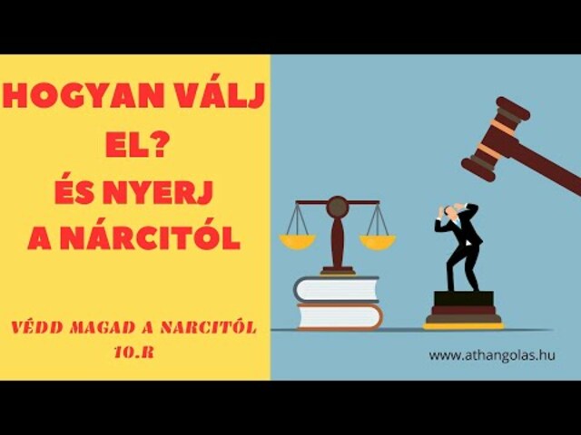 Hogyan válj el a nárcisztikustól és nyerj?