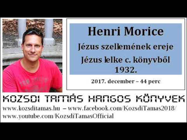 Henri Morice 1932 - Jézus szellemének ereje