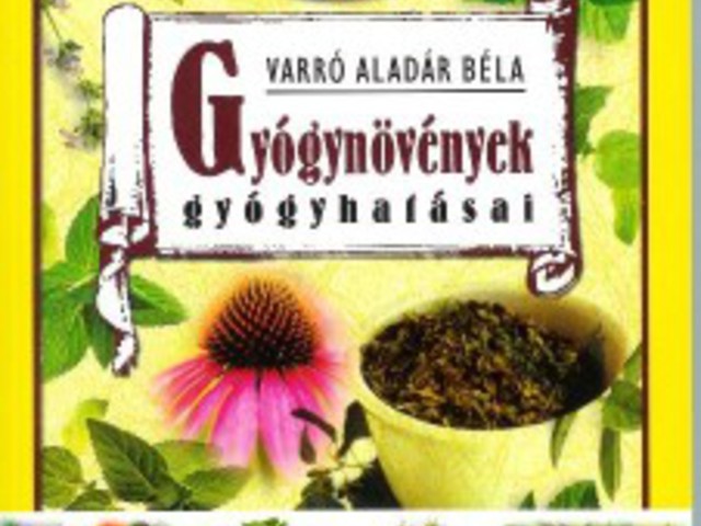 Gyógynövények, gyógyhatásai