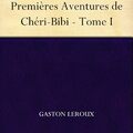 Bosszútörténetből totális színház (Gaston Leroux: Chéri-Bibi I.)