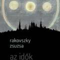 Rakovszky Zsuzsa: Az idők jelei, 2022