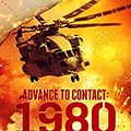 Advance ​to Contact: 1980, újabb III. világháborús akcióregény