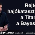 Hajókatasztrófákról a TITANIC-tól a BAYESIAN-ig - interjú az InfoRádióban