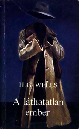 wells: a láthatatlan ember. könyv
