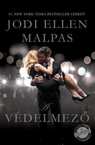 Jodi Ellen Malpas - A ​védelmező