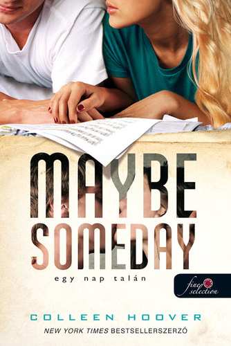 Colleen Hoover: Maybe ​Someday – Egy nap talán